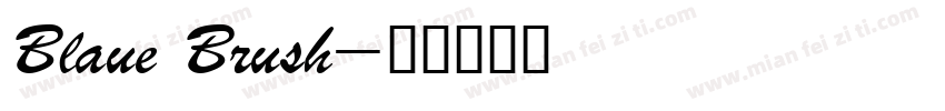 Blaue Brush字体转换